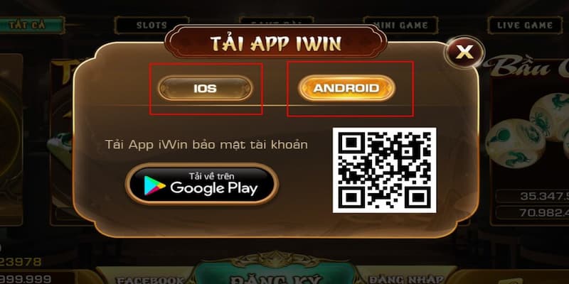 Quy trình tải app Iwin về Android và iOS nhanh chóng